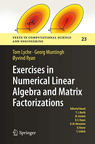 9783030597887: Exercises in Numerical Linear Algebra and Matrix Factorizations: 23 (Texts in Computational Science and Engineering)