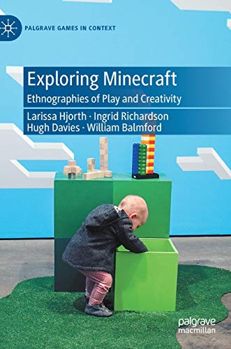 9783030599072: Exploring Minecraft: Ethnographies of Play and Creativity (Palgrave Games in Context)