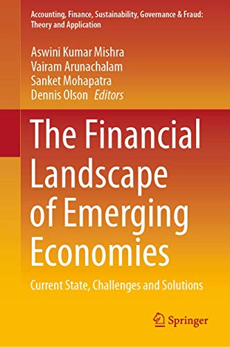 Imagen de archivo de The Financial Landscape of Emerging Economies: Current State, Challenges and Solutions (Accounting, Finance, Sustainability, Governance & Fraud: Theory and Application) a la venta por Lucky's Textbooks