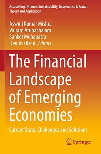 Stock image for The Financial Landscape of Emerging Economies: Current State, Challenges and Solutions (Accounting, Finance, Sustainability, Governance & Fraud: Theory and Application) for sale by GF Books, Inc.