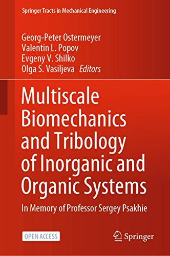 Imagen de archivo de MULTISCALE BIOMECHANICS AND TRIBOLOGY OF INORGANIC AND ORGANIC SYSTEMS (HB 2021) a la venta por Basi6 International