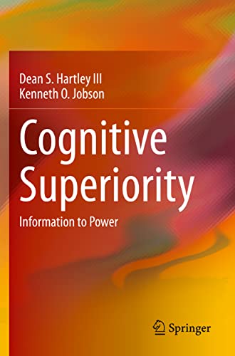 Beispielbild fr Cognitive Superiority: Information to Power zum Verkauf von BooksRun