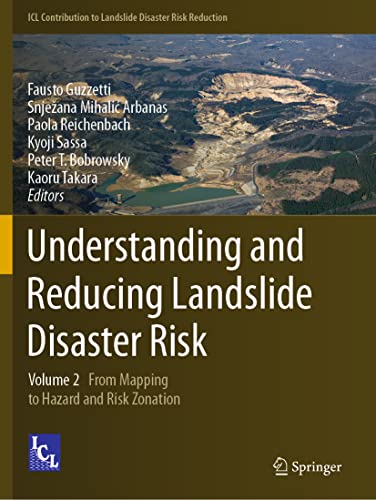 9783030602291: Understanding and Reducing Landslide Disaster Risk: Volume 2 From Mapping to Hazard and Risk Zonation (ICL Contribution to Landslide Disaster Risk Reduction)