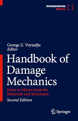 Imagen de archivo de Handbook of Damage Mechanics: Nano to Macro Scale for Materials and Structures a la venta por GF Books, Inc.