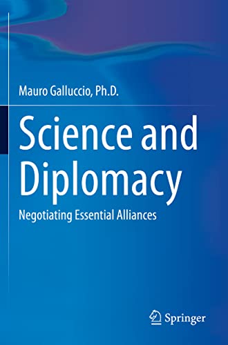 9783030604165: Science and Diplomacy: Negotiating Essential Alliances