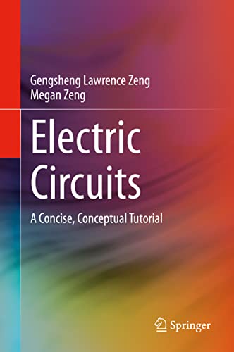 Immagine dell'editore per Electric Circuits: A Concise, Conceptual Tutorial venduto da Ria Christie Collections