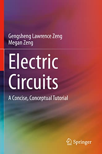 Immagine dell'editore per Electric Circuits: A Concise, Conceptual Tutorial venduto da Ria Christie Collections