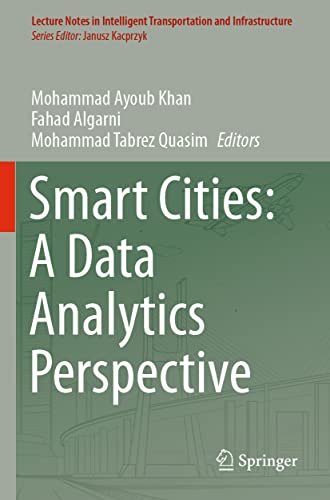 Stock image for Smart Cities: A Data Analytics Perspective (Lecture Notes in Intelligent Transportation and Infrastructure) for sale by Ria Christie Collections