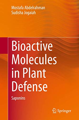 9783030611484: Bioactive Molecules in Plant Defense: Saponins
