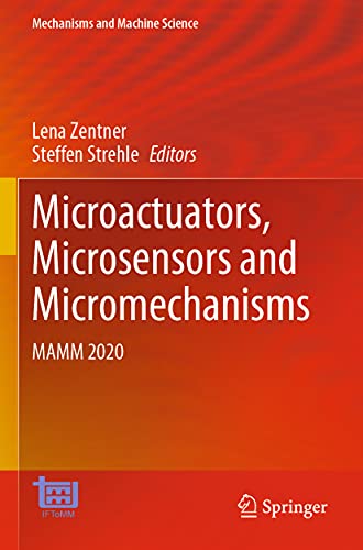 9783030616540: Microactuators, Microsensors and Micromechanisms: MAMM 2020