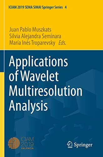 Image d'archives pour Applications of Wavelet Multiresolution Analysis (ICIAM 2019 SEMA SIMAI Springer Series) mis en vente par Ria Christie Collections