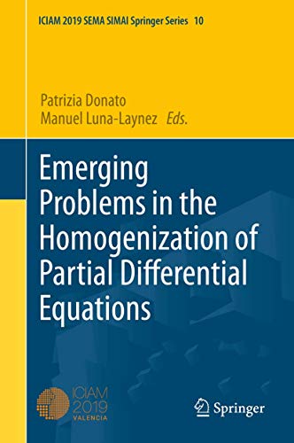 Beispielbild fr Emerging Problems in the Homogenization of Partial Differential Equations (SEMA SIMAI Springer Series, 10) zum Verkauf von Lucky's Textbooks
