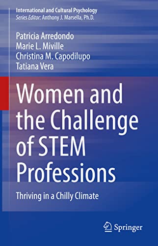 Imagen de archivo de Women and the Challenge of STEM Professions : Thriving in a Chilly Climate a la venta por Blackwell's