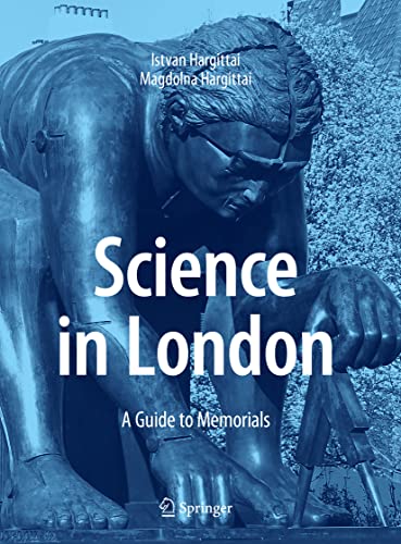Stock image for Science in London: A Guide to Memorials for sale by ThriftBooks-Dallas