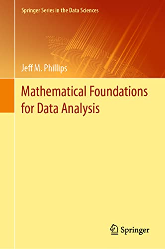 Beispielbild fr Mathematical Foundations for Data Analysis (Springer Series in the Data Sciences) zum Verkauf von BooksRun