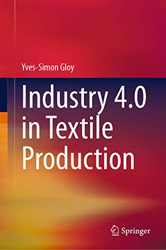 Stock image for Industry 4.0 in Textile Production for sale by Ria Christie Collections