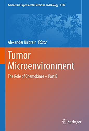 Stock image for Tumor Microenvironment. The Role of Chemokines Part B. for sale by Gast & Hoyer GmbH