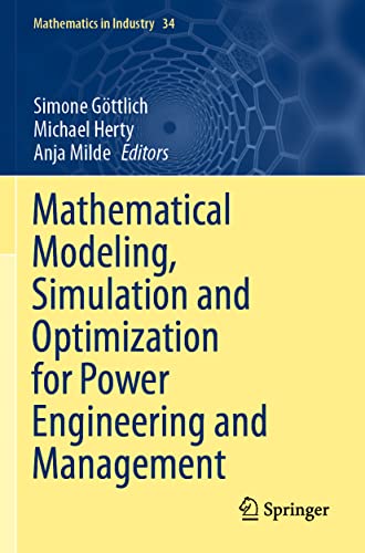 Stock image for Mathematical Modeling, Simulation and Optimization for Power Engineering and Management (Mathematics in Industry) for sale by Lucky's Textbooks