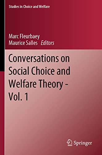 Imagen de archivo de Conversations on Social Choice and Welfare Theory - Vol. 1 (Studies in Choice and Welfare) a la venta por GF Books, Inc.