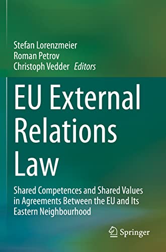 9783030628611: EU External Relations Law: Shared Competences and Shared Values in Agreements Between the EU and Its Eastern Neighbourhood