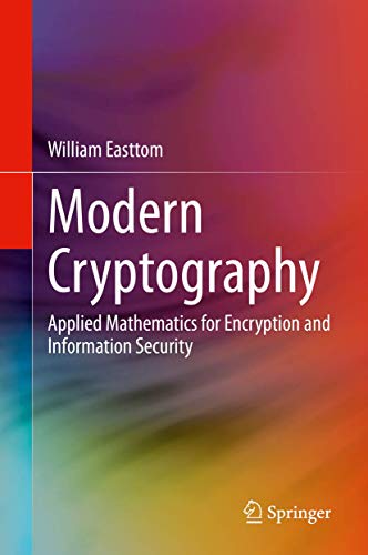 Stock image for Modern Cryptography: Applied Mathematics for Encryption and Information Security for sale by GF Books, Inc.