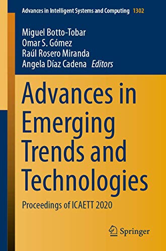 Imagen de archivo de Advances in Emerging Trends and Technologies: Proceedings of ICAETT 2020 (Advances in Intelligent Systems and Computing) a la venta por Lucky's Textbooks