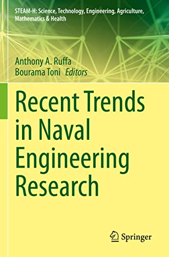 9783030641535: Recent Trends in Naval Engineering Research (STEAM-H: Science, Technology, Engineering, Agriculture, Mathematics & Health)