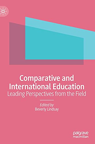 Beispielbild fr Comparative and International Education Leading Perspectives from the Field zum Verkauf von TextbookRush