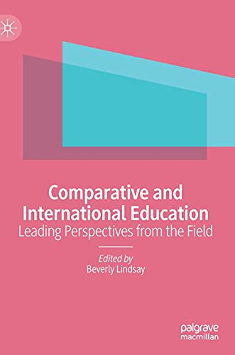 Stock image for Comparative and International Education: Leading Perspectives from the Field for sale by GF Books, Inc.