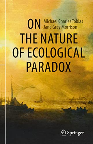 Beispielbild fr On the Nature of Ecological Paradox. zum Verkauf von Antiquariat im Hufelandhaus GmbH  vormals Lange & Springer