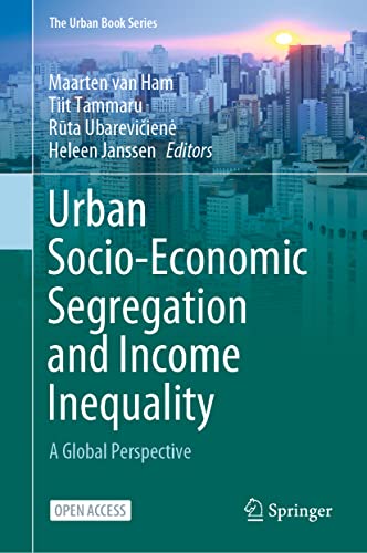 Imagen de archivo de Urban Socio-Economic Segregation and Income Inequality. A Global Perspective. a la venta por Gast & Hoyer GmbH