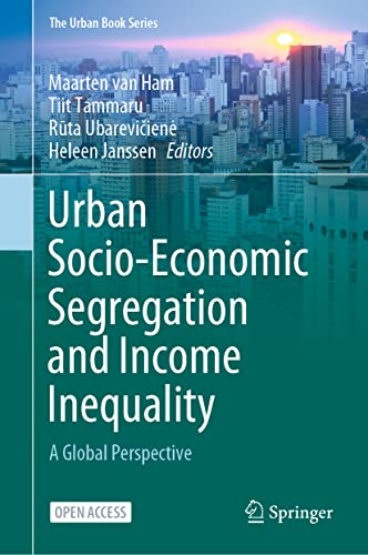 Stock image for Urban Socio-Economic Segregation and Income Inequality. A Global Perspective. for sale by Antiquariat im Hufelandhaus GmbH  vormals Lange & Springer