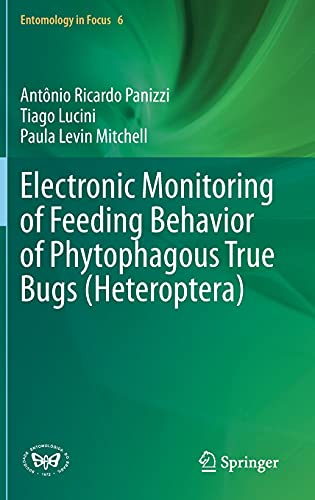 Imagen de archivo de Electronic Monitoring of Feeding Behavior of Phytophagous True Bugs (Heteroptera) a la venta por Revaluation Books