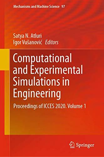 9783030646899: Computational and Experimental Simulations in Engineering: Proceedings of ICCES 2020. Volume 1: 97 (Mechanisms and Machine Science)