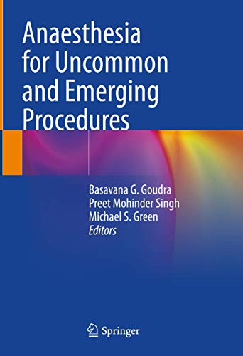 Beispielbild fr Anaesthesia for Uncommon and Emerging Procedures zum Verkauf von Revaluation Books