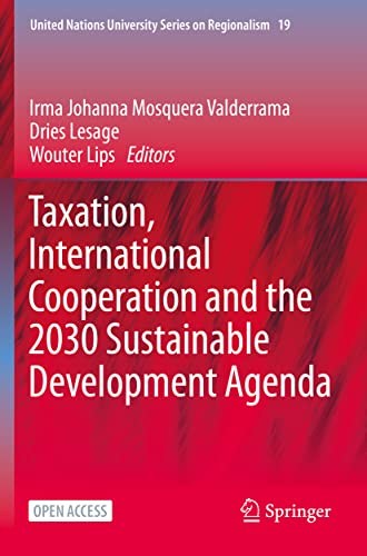 Beispielbild fr Taxation, International Cooperation and the 2030 Sustainable Development Agenda zum Verkauf von Better World Books Ltd