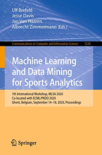 Immagine dell'editore per Machine Learning and Data Mining for Sports Analytics: 7th International Workshop, Mlsa 2020, Co-located With Ecml/Pkdd 2020, Ghent, Belgium, September 1418, 2020, Proceedings venduto da Revaluation Books