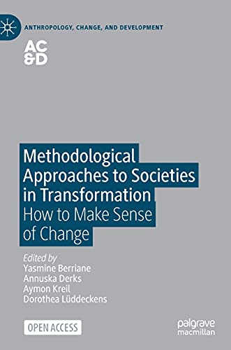 9783030650667: Methodological Approaches to Societies in Transformation: How to Make Sense of Change