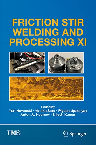Stock image for Friction Stir Welding and Processing XI (The Minerals, Metals & Materials Series) for sale by GF Books, Inc.