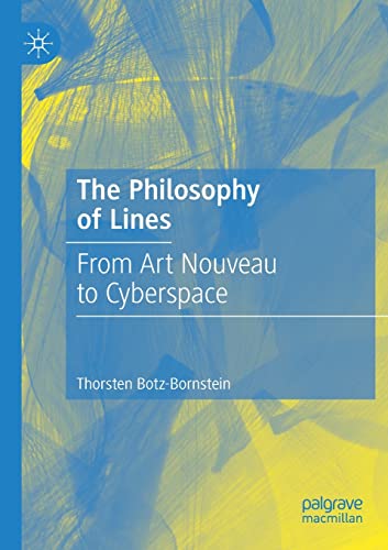 Imagen de archivo de The Philosophy of Lines: From Art Nouveau to Cyberspace a la venta por Books Unplugged