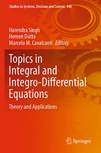 Beispielbild fr Topics in Integral and Integro-Differential Equations: Theory and Applications zum Verkauf von Kennys Bookshop and Art Galleries Ltd.