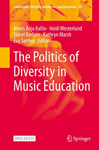 Stock image for The Politics of Diversity in Music Education. for sale by Antiquariat im Hufelandhaus GmbH  vormals Lange & Springer