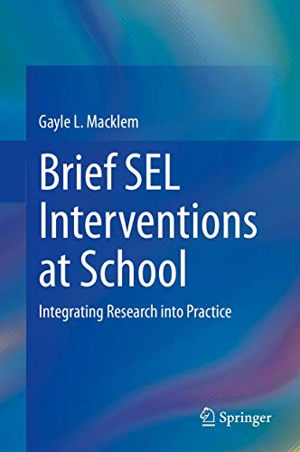 9783030656942: Brief SEL Interventions at School: Integrating Research into Practice