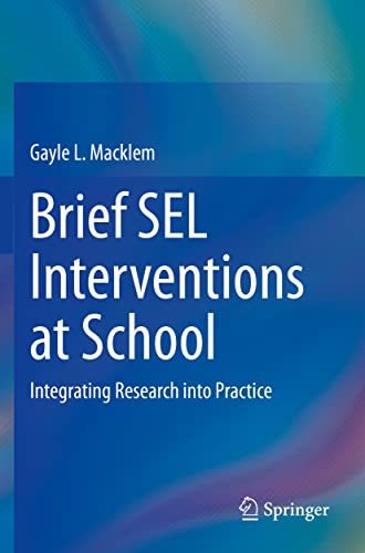 9783030656973: Brief SEL Interventions at School: Integrating Research into Practice