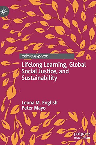 Beispielbild fr Lifelong Learning, Global Social Justice, and Sustainability zum Verkauf von Blackwell's