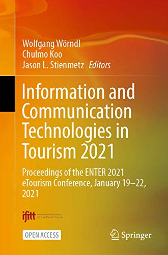 9783030657840: Information and Communication Technologies in Tourism 2021: Proceedings of the ENTER 2021 eTourism Conference, January 19–22, 2021
