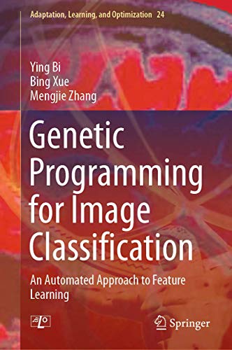 9783030659264: Genetic Programming for Image Classification: An Automated Approach to Feature Learning