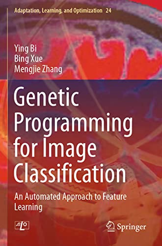9783030659295: Genetic Programming for Image Classification: An Automated Approach to Feature Learning: 24