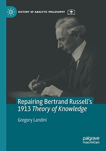 Beispielbild fr Repairing Bertrand Russell's 1913 Theory of Knowledge zum Verkauf von Ria Christie Collections
