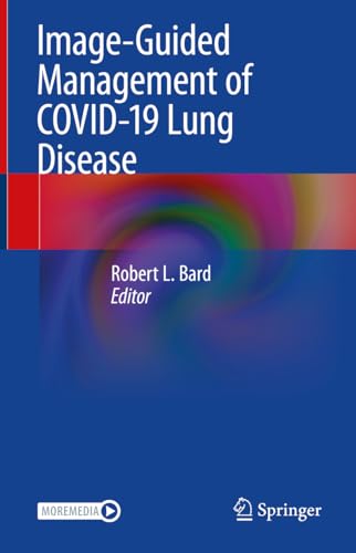 Beispielbild fr Image-Guided Management of COVID-19 Lung Disease. zum Verkauf von Antiquariat im Hufelandhaus GmbH  vormals Lange & Springer